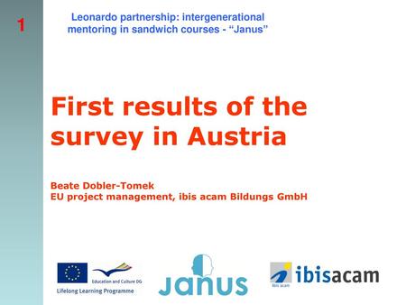 First results of the survey in Austria