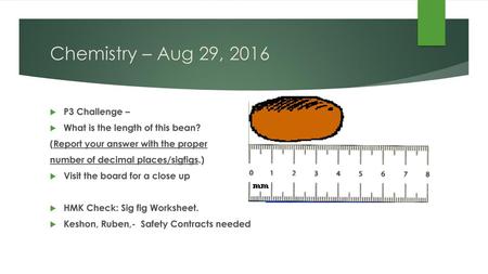 Chemistry – Aug 29, 2016 P3 Challenge –