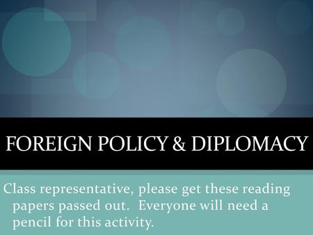 Foreign Policy & Diplomacy