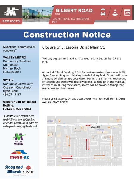 Closure of S. Lazona Dr. at Main St.