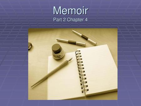 Memoir Part 2 Chapter 4.