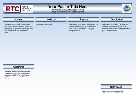 Your Poster Title Here Abstract Methods Results Conclusion Objectives