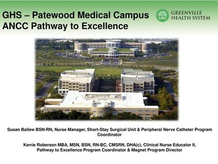 GHS – Patewood Medical Campus ANCC Pathway to Excellence