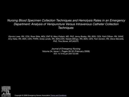 Nursing Blood Specimen Collection Techniques and Hemolysis Rates in an Emergency Department: Analysis of Venipuncture Versus Intravenous Catheter Collection.