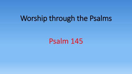 Worship through the Psalms