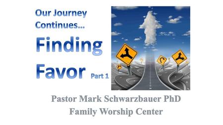 Pastor Mark Schwarzbauer PhD Family Worship Center