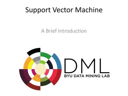 Support Vector Machine