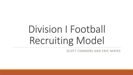 Division I Football Recruiting Model