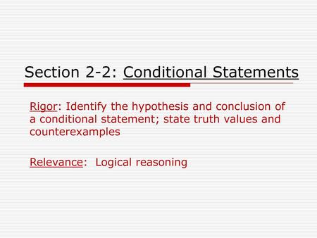 Section 2-2: Conditional Statements