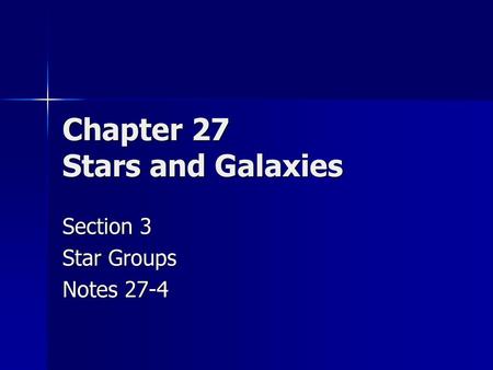 Chapter 27 Stars and Galaxies