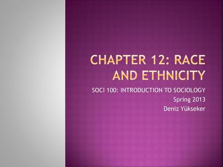 CHAPTER 12: RACE AND ETHNICITY