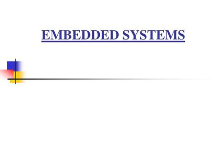 EMBEDDED SYSTEMS.