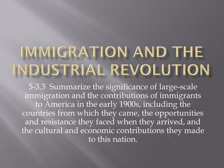 Immigration and the Industrial revolution