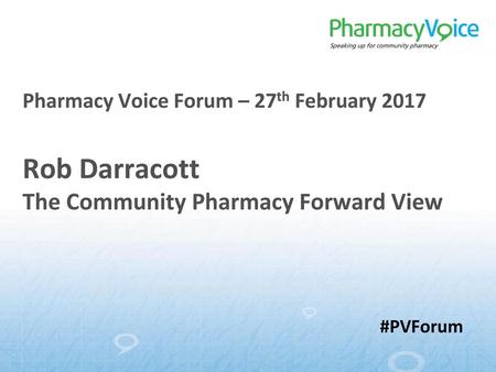 Rob Darracott The Community Pharmacy Forward View