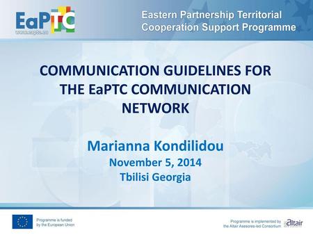 COMMUNICATION GUIDELINES FOR THE EaPTC COMMUNICATION NETWORK