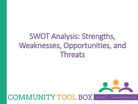 SWOT Analysis: Strengths, Weaknesses, Opportunities, and Threats