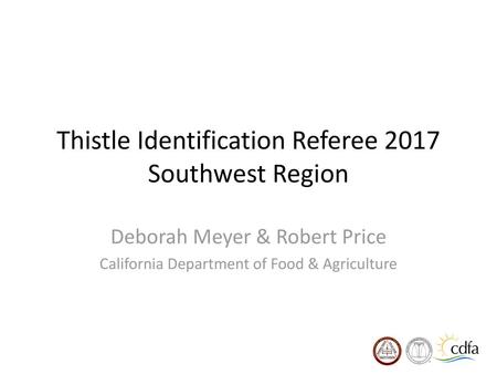 Thistle Identification Referee 2017 Southwest Region