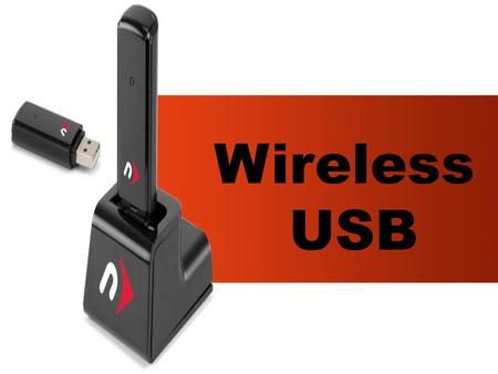 Wireless USB.