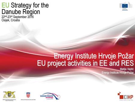 Energy Institute Hrvoje Požar EU project activities in EE and RES