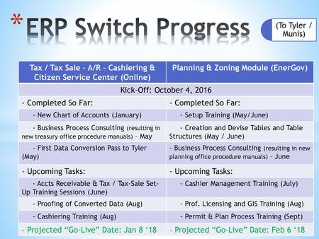 ERP Switch Progress (To Tyler / Munis)