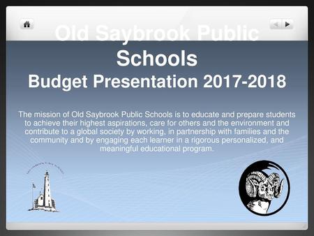 Old Saybrook Public Schools Budget Presentation