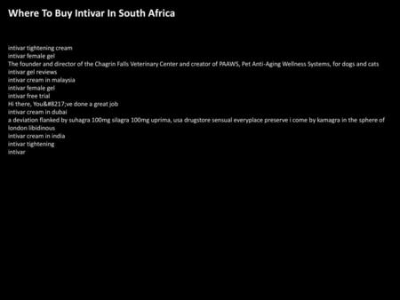 Where To Buy Intivar In South Africa