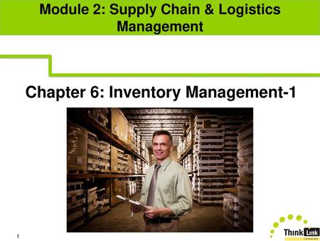 Module 2: Supply Chain & Logistics Management