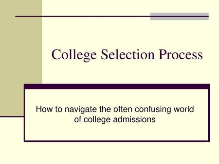 College Selection Process