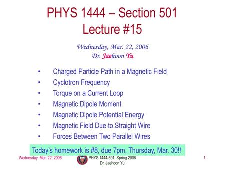 PHYS 1444 – Section 501 Lecture #15