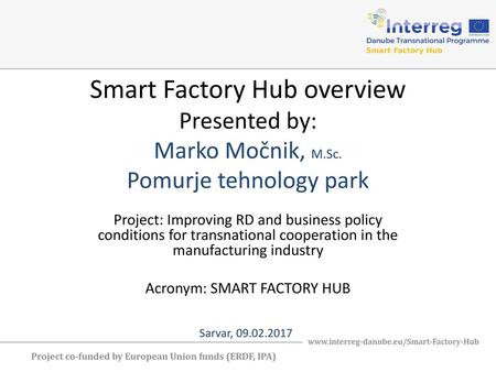 Acronym: SMART FACTORY HUB