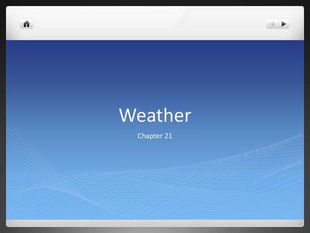 Weather Chapter 21.