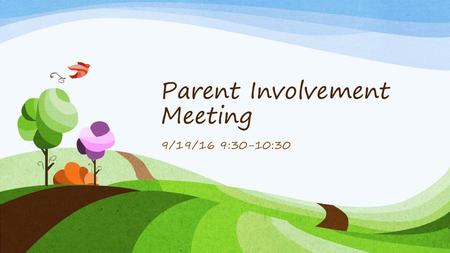 Parent Involvement Meeting