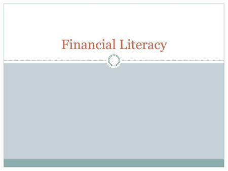 Financial Literacy.