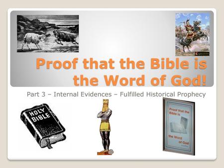 Proof that the Bible is the Word of God!