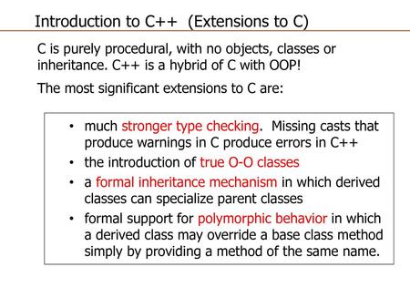 Introduction to C++ (Extensions to C)