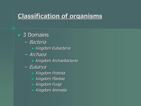 Classification of organisms