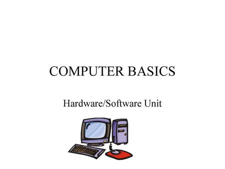 Hardware/Software Unit