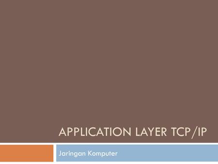 Application layer tcp/ip