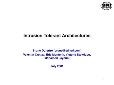 Intrusion Tolerant Architectures