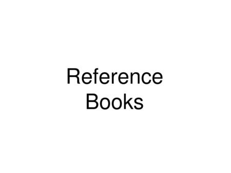 Reference Books.