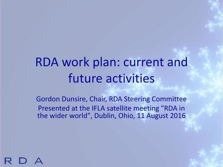 RDA work plan: current and future activities