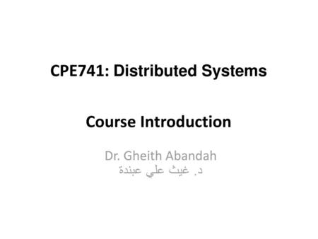 CPE741: Distributed Systems Course Introduction