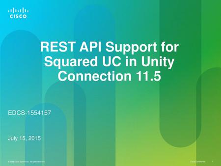 REST API Support for Squared UC in Unity Connection 11.5