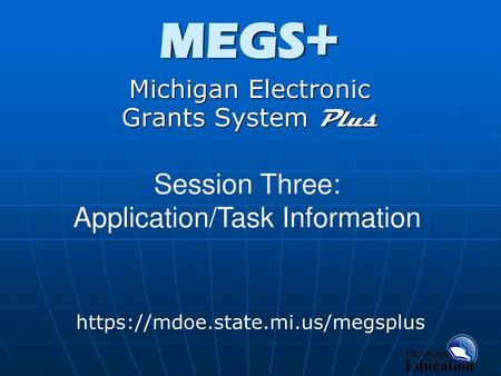 Michigan Electronic Grants System Plus