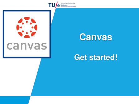 Canvas Get started!.