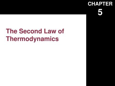 The Second Law of Thermodynamics