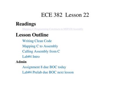 ECE 382 Lesson 22 Readings Lesson Outline Writing Clean Code