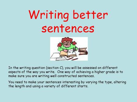 Writing better sentences