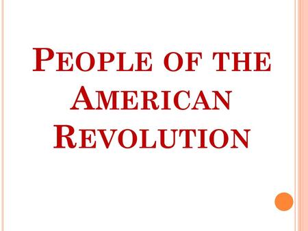 People of the American Revolution