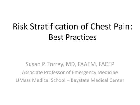 Risk Stratification of Chest Pain: Best Practices